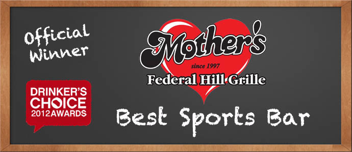 Drinker's Choice 2012 Winner, Best Sports Bar: Mother's Grille