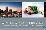Downtown Baltimore's Winter Wine Celebration, February 22-March 3