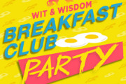Slip on Your Leg Warmers for a Good Cause at Wit & Wisdom's Breakfast Club Party, Feb. 19
